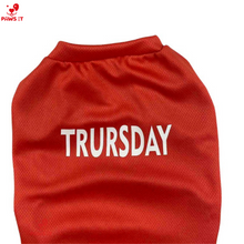 Load image into Gallery viewer, Monday Tuesday Wednesday Thursday Friday Saturday Sunday Shirt