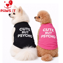 Load image into Gallery viewer, PAWS IT Dog Clothes Cute but Psycho
